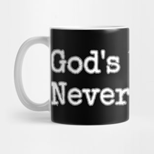 GOD'S LOVE NEVER FAILS. Mug